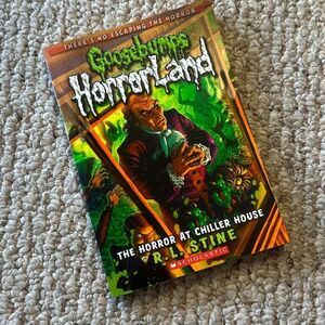 Goosebumps Horrorland The horror at chiller house